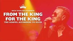 Photo of Mick Sterling presents From the King to the King: The Gospel according to Elvis- Nov 22