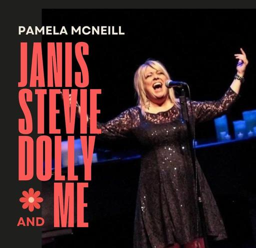 Photo of Pamela McNeill presents Janis, Stevie, Dolly & Me- Nov 15